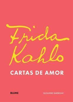 Beispielinhalt (Bild) Frida Khalo. Cartas de amor