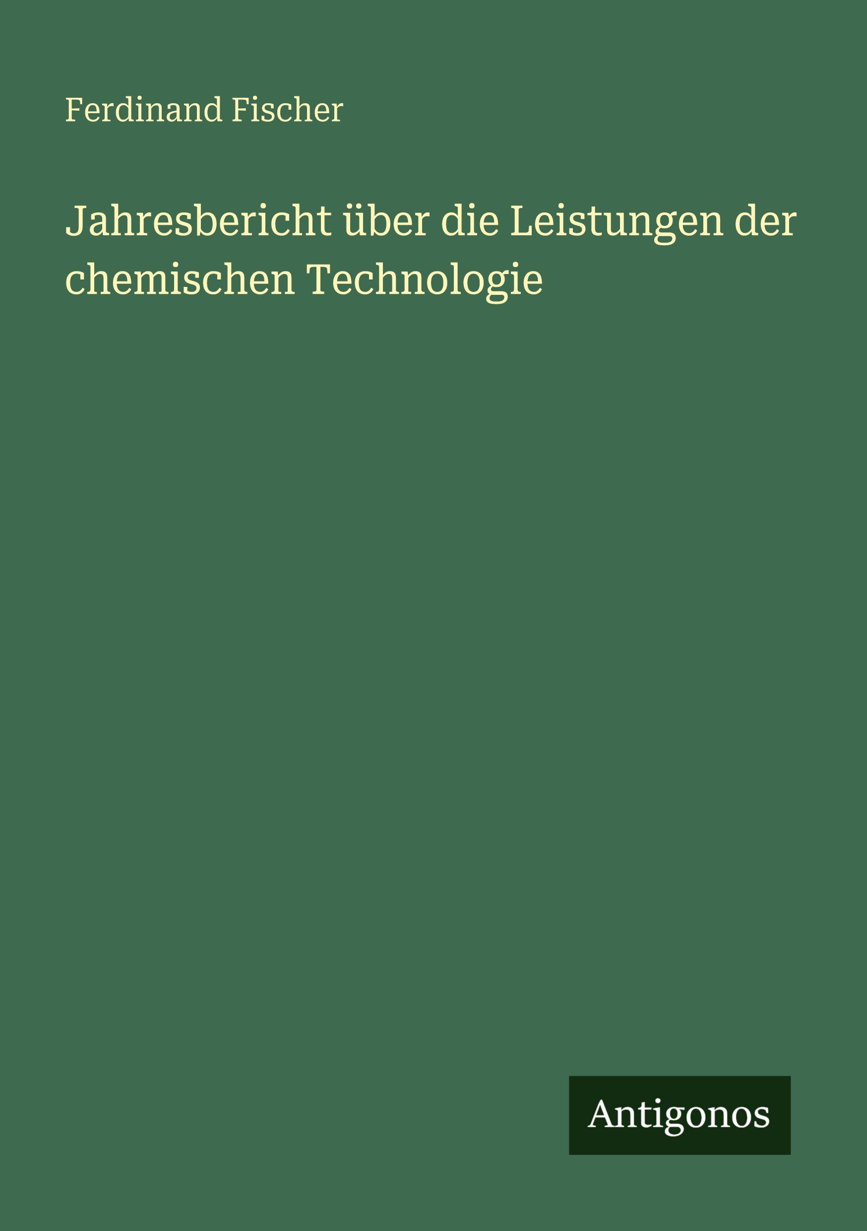 Vorderes Coverbild Jahresbericht über die Leistungen der chemischen Technologie