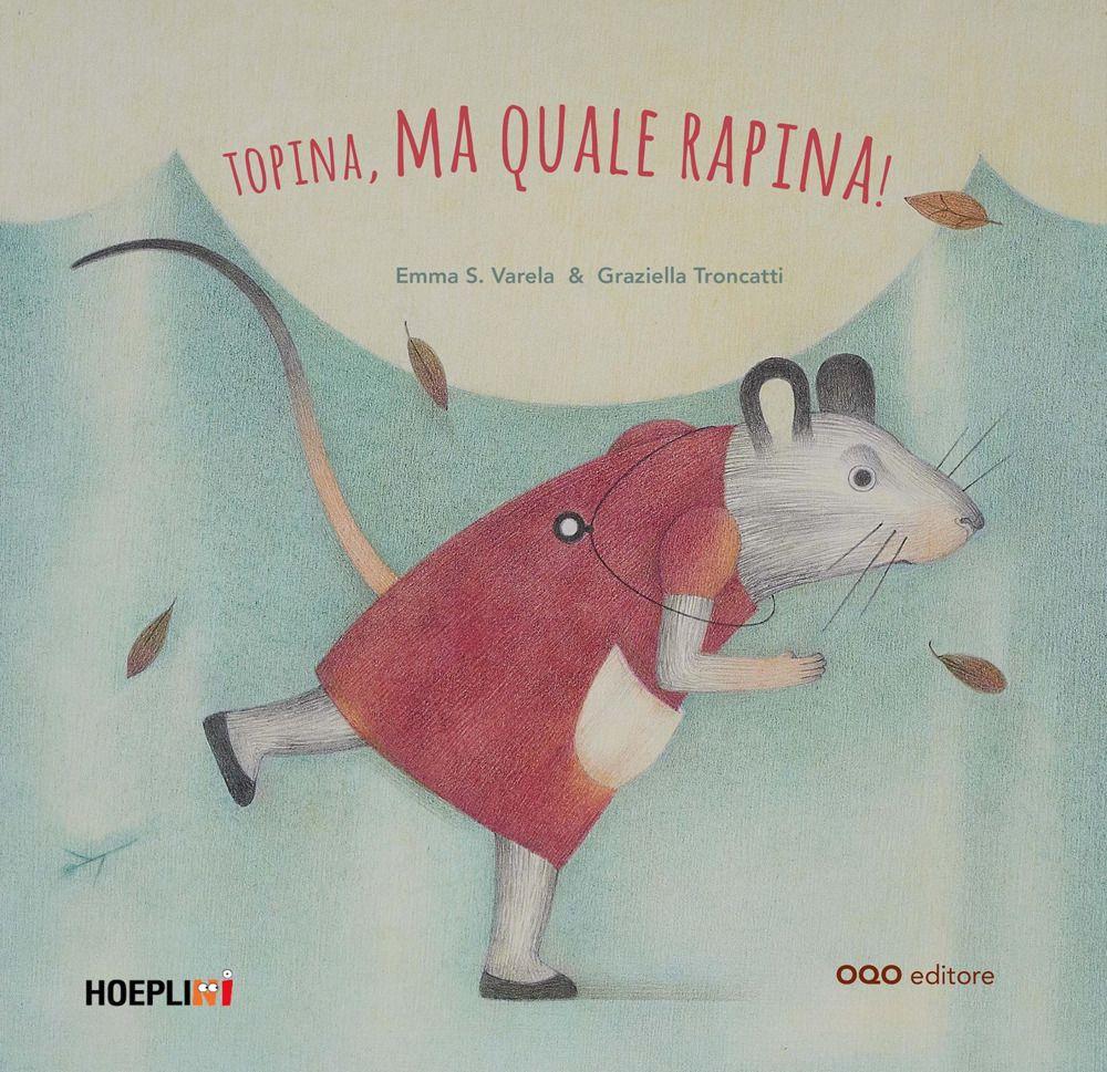 Vorderes Coverbild Topina, ma quale rapina!