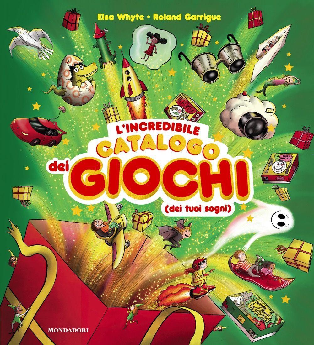 Vorderes Coverbild L' incredibile catalogo dei giochi dei tuoi sogni