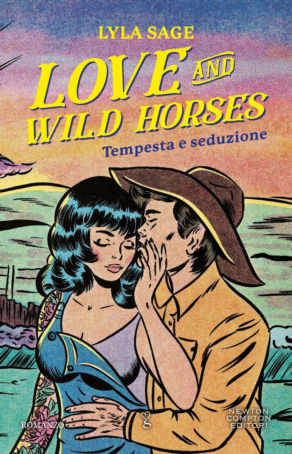 Vorderes Coverbild Love and wild horses. Tempesta e seduzione