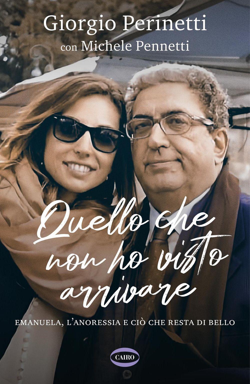 Vorderes Coverbild Quello che non ho visto arrivare. Emanuela, l'anoressia e ciò che resta di bello