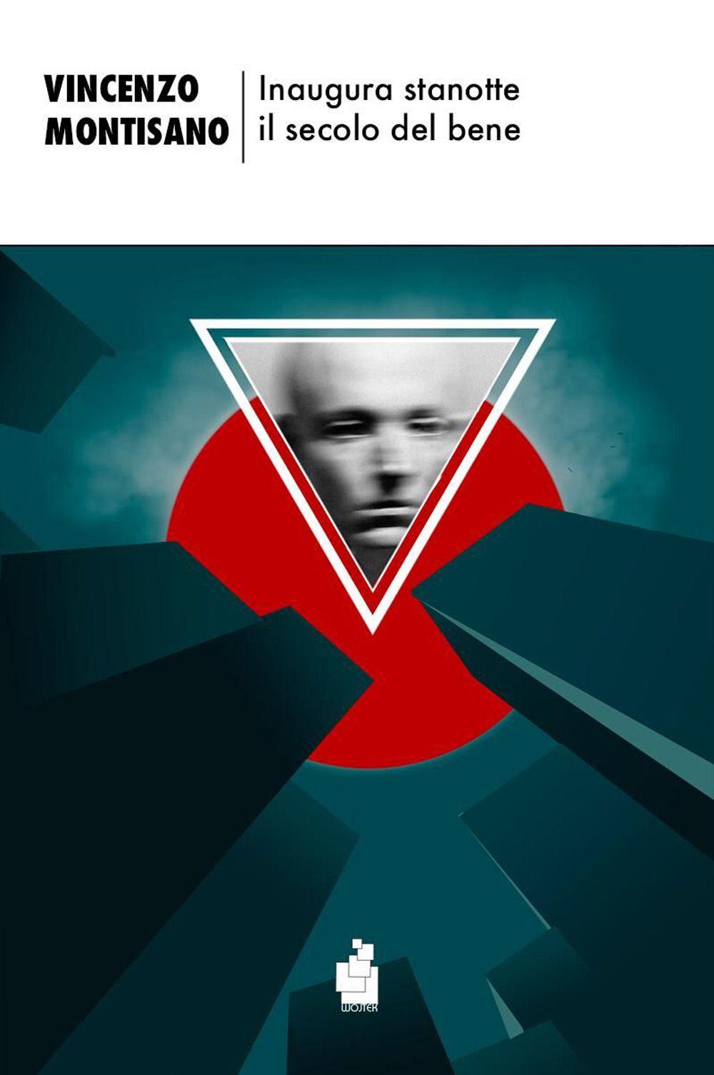 Vorderes Coverbild Inaugura stanotte il secolo del bene