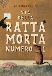 Vorderes Coverbild Via della Ratta Morta numero 1