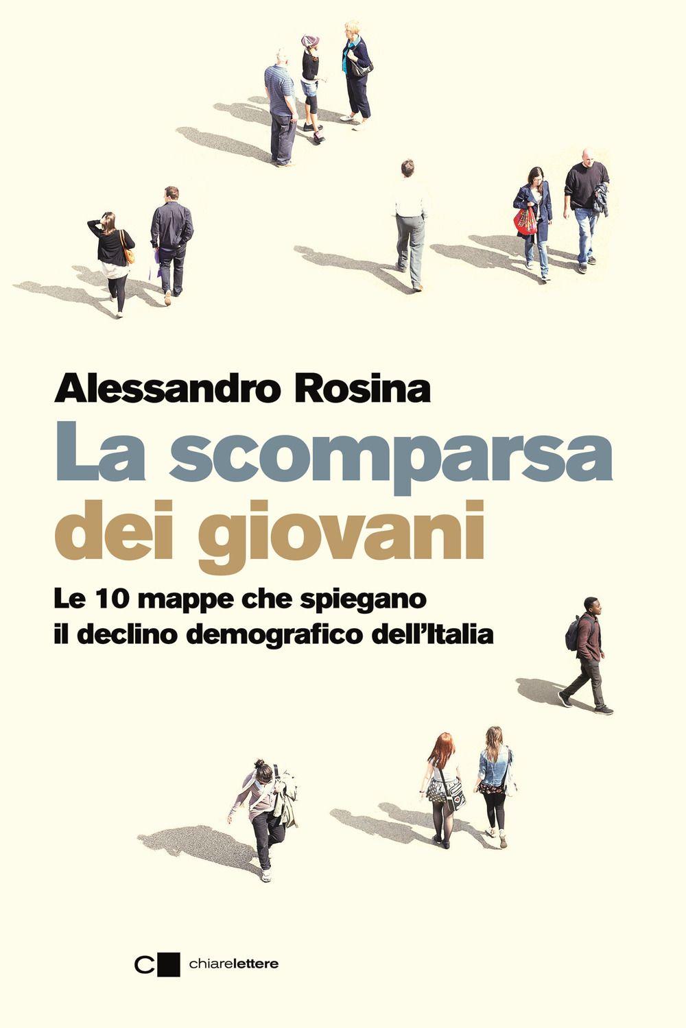 Vorderes Coverbild La scomparsa dei giovani. Le 10 mappe che spiegano il declino demografico dell'Italia
