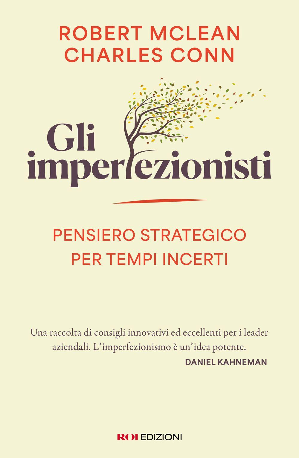 Vorderes Coverbild Gli imperfezionisti. Pensiero strategico per tempi incerti