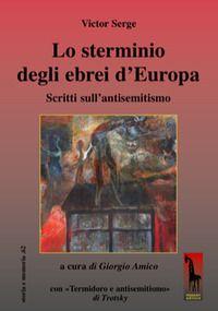 Vorderes Coverbild Lo sterminio degli ebrei d'Europa Scritti sull'antisemitismo