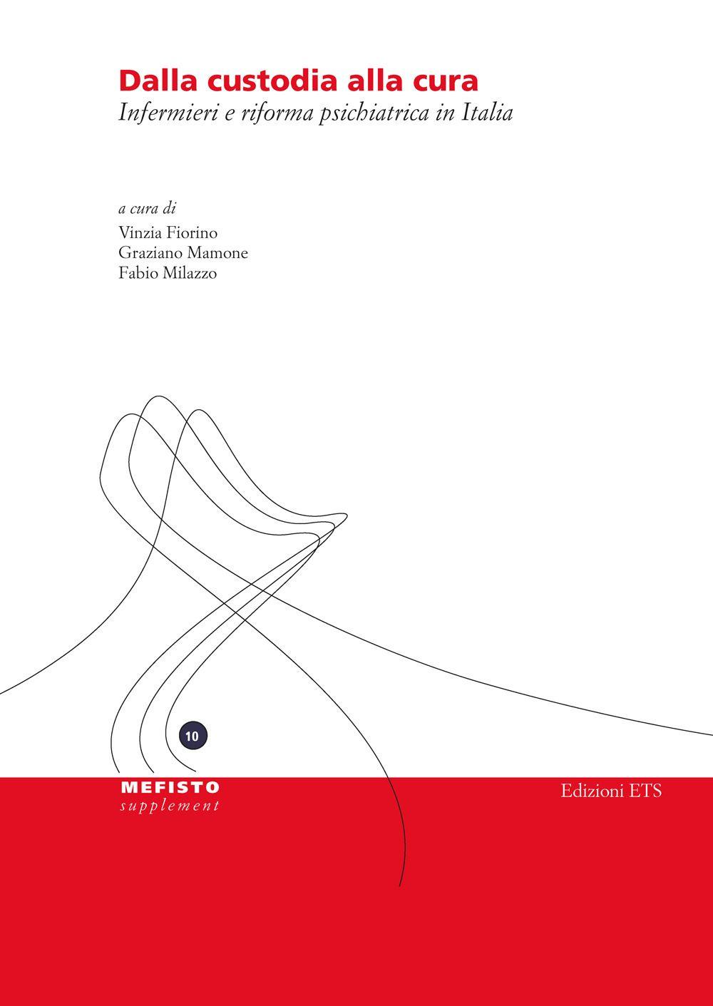 Vorderes Coverbild Dalla custodia alla cura. Infermieri e riforma psichiatrica in Italia