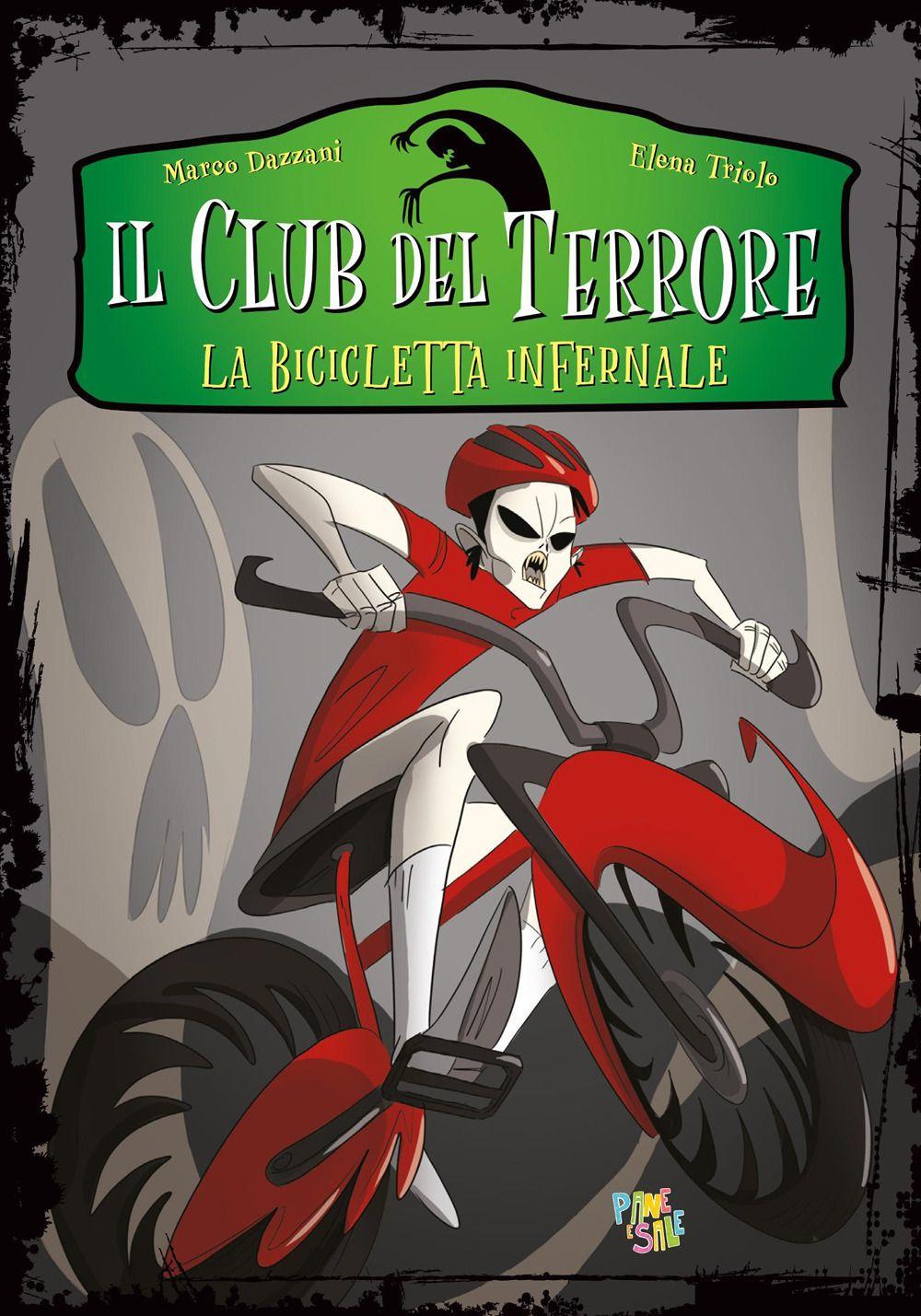 Vorderes Coverbild La bicicletta infernale. Il club del terrore
