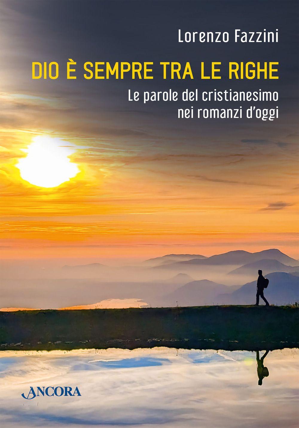 Vorderes Coverbild Dio è sempre fra le righe. Le parole del cristianesimo nei romanzi di oggi
