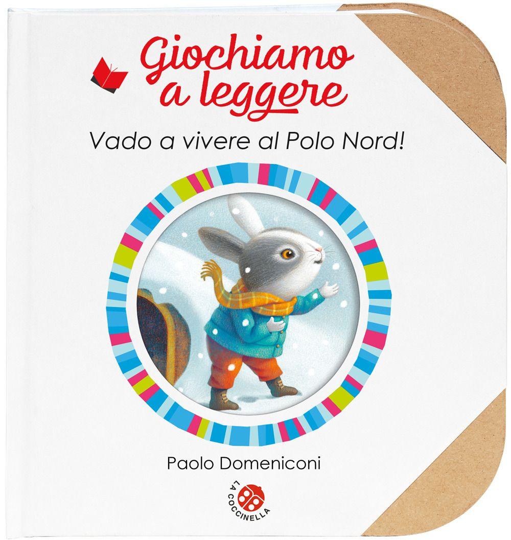 Vorderes Coverbild Vado a vivere al Polo Nord!