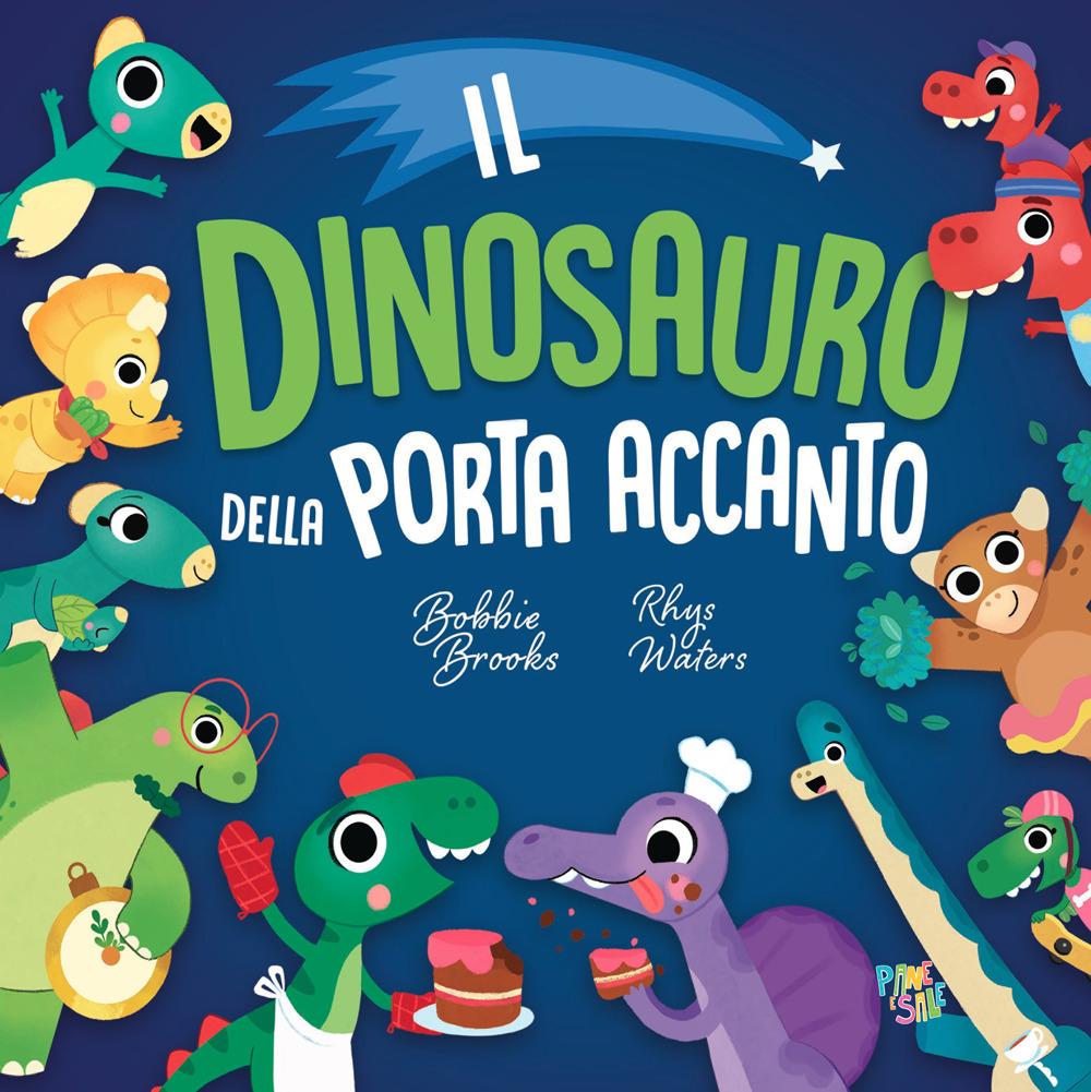 Vorderes Coverbild Il dinosauro della porta accanto