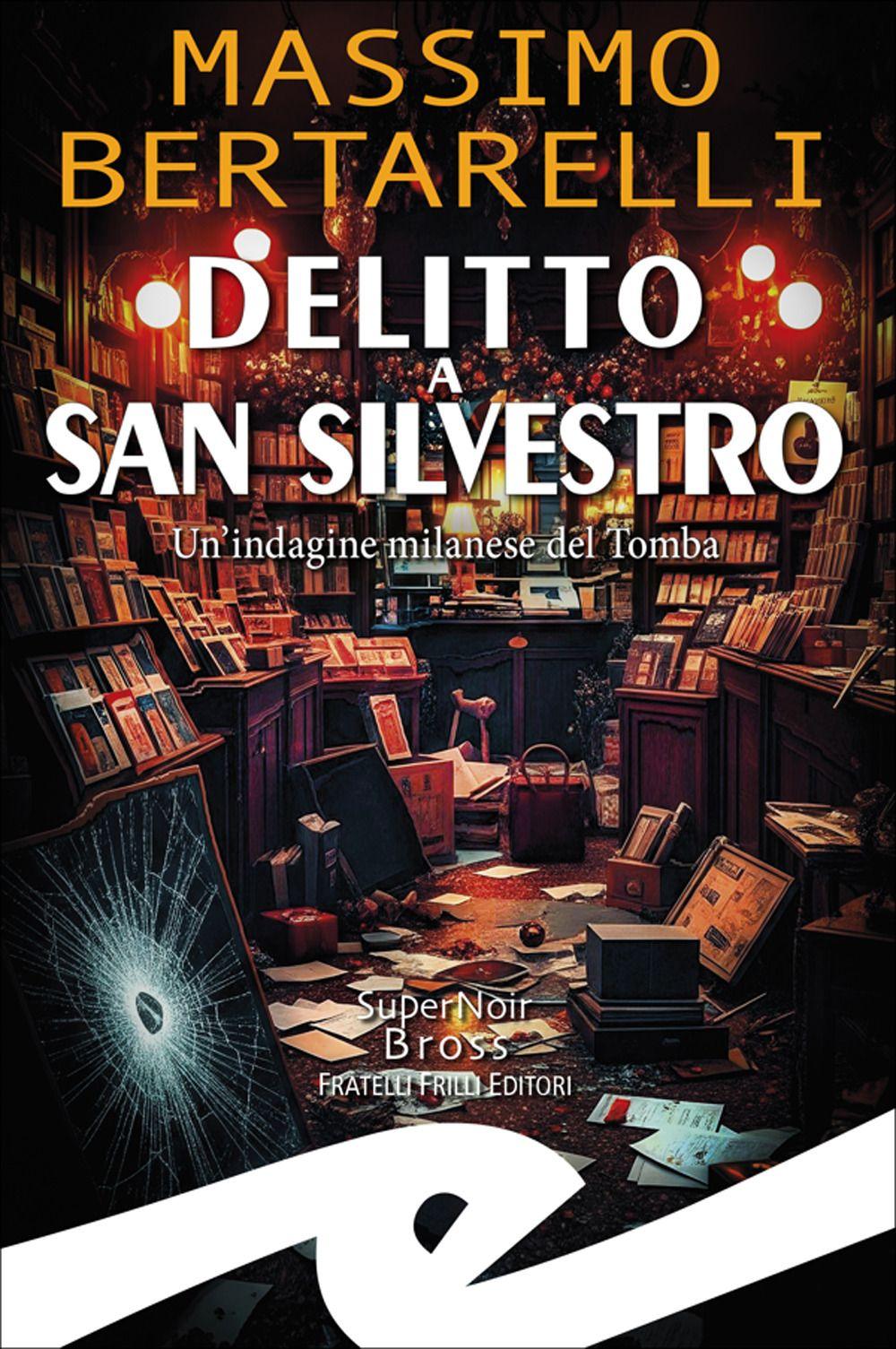 Vorderes Coverbild Delitto a San Silvestro. Un'indagine milanese del Tomba