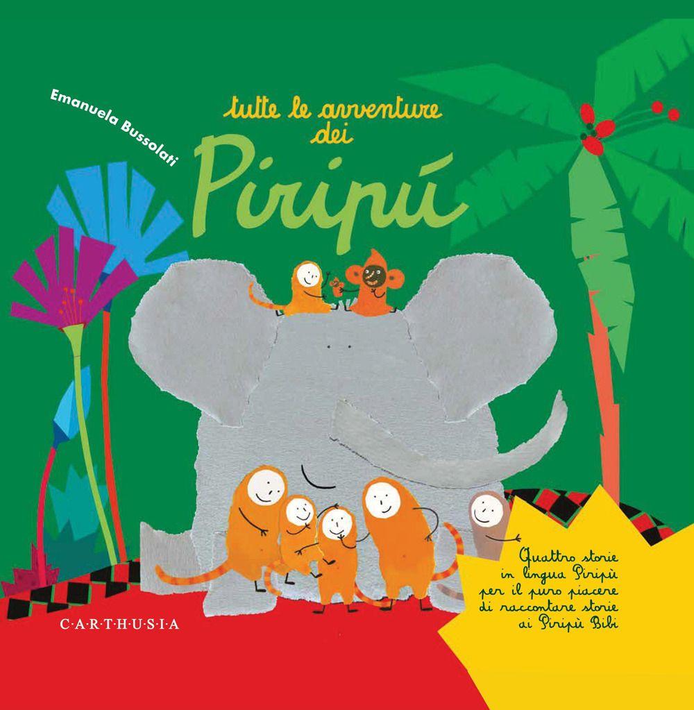 Vorderes Coverbild Tutte le avventure dei Piripù