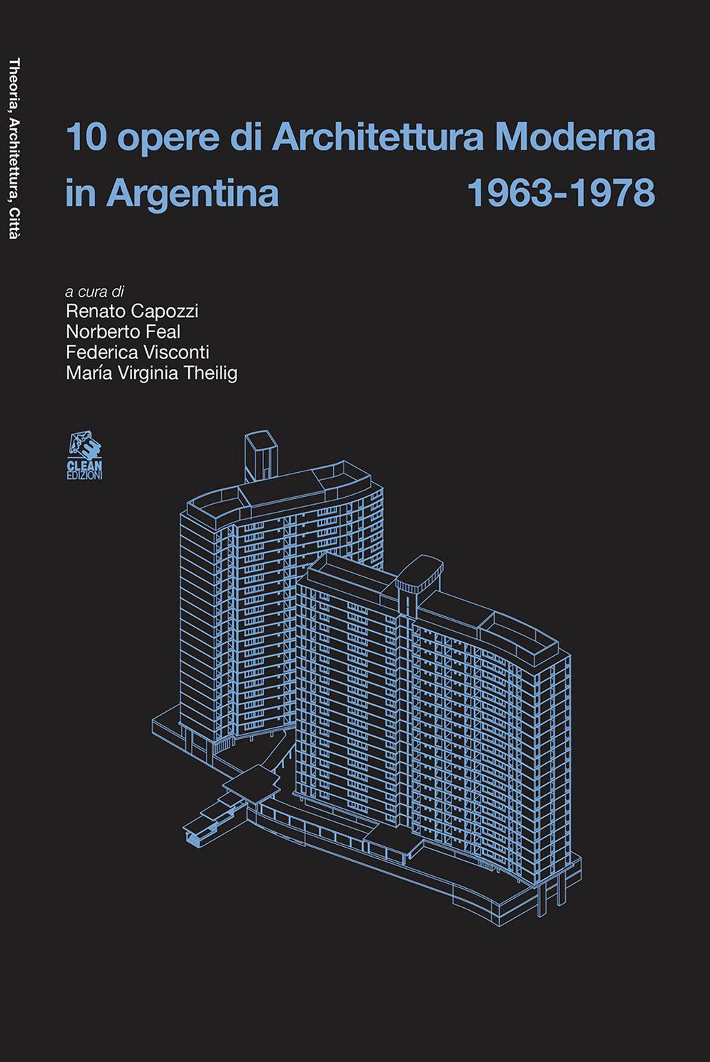 Vorderes Coverbild 10 opere di architettura moderna in Argentina 1963-78