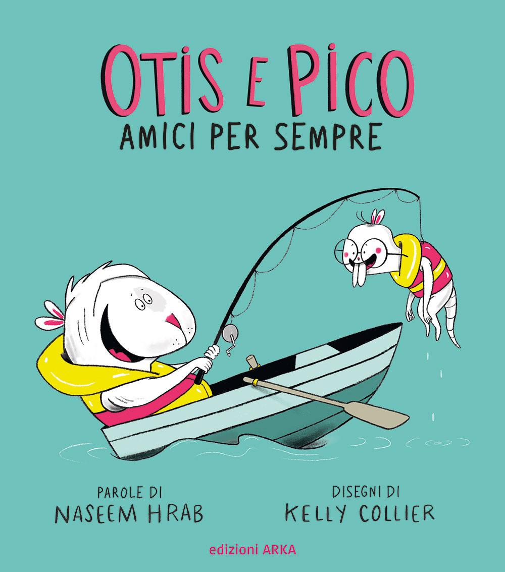 Vorderes Coverbild Otis e Pico amici per sempre
