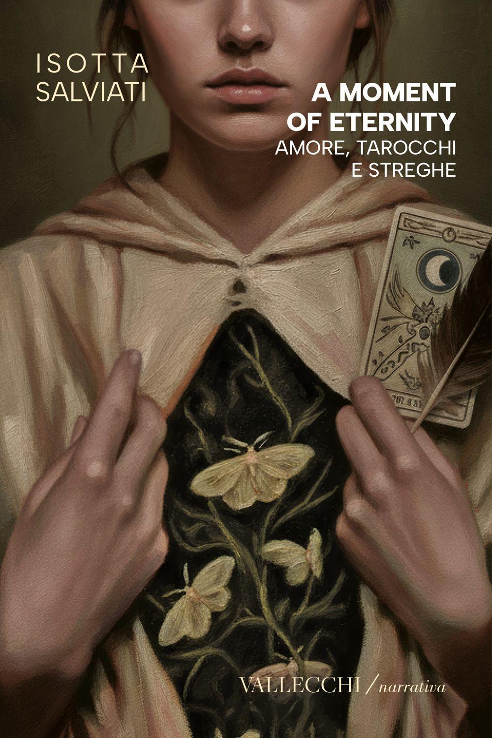 Vorderes Coverbild A moment of eternity. Amore, tarocchi e streghe