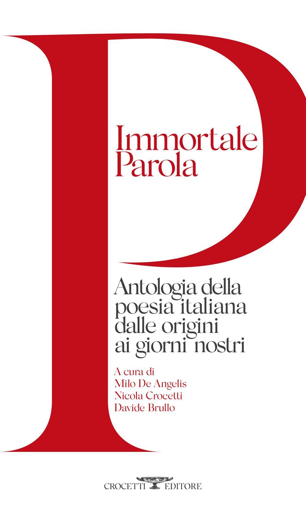 Vorderes Coverbild Immortale parola. Antologia della poesia italiana dalle origini ai giorni nostri
