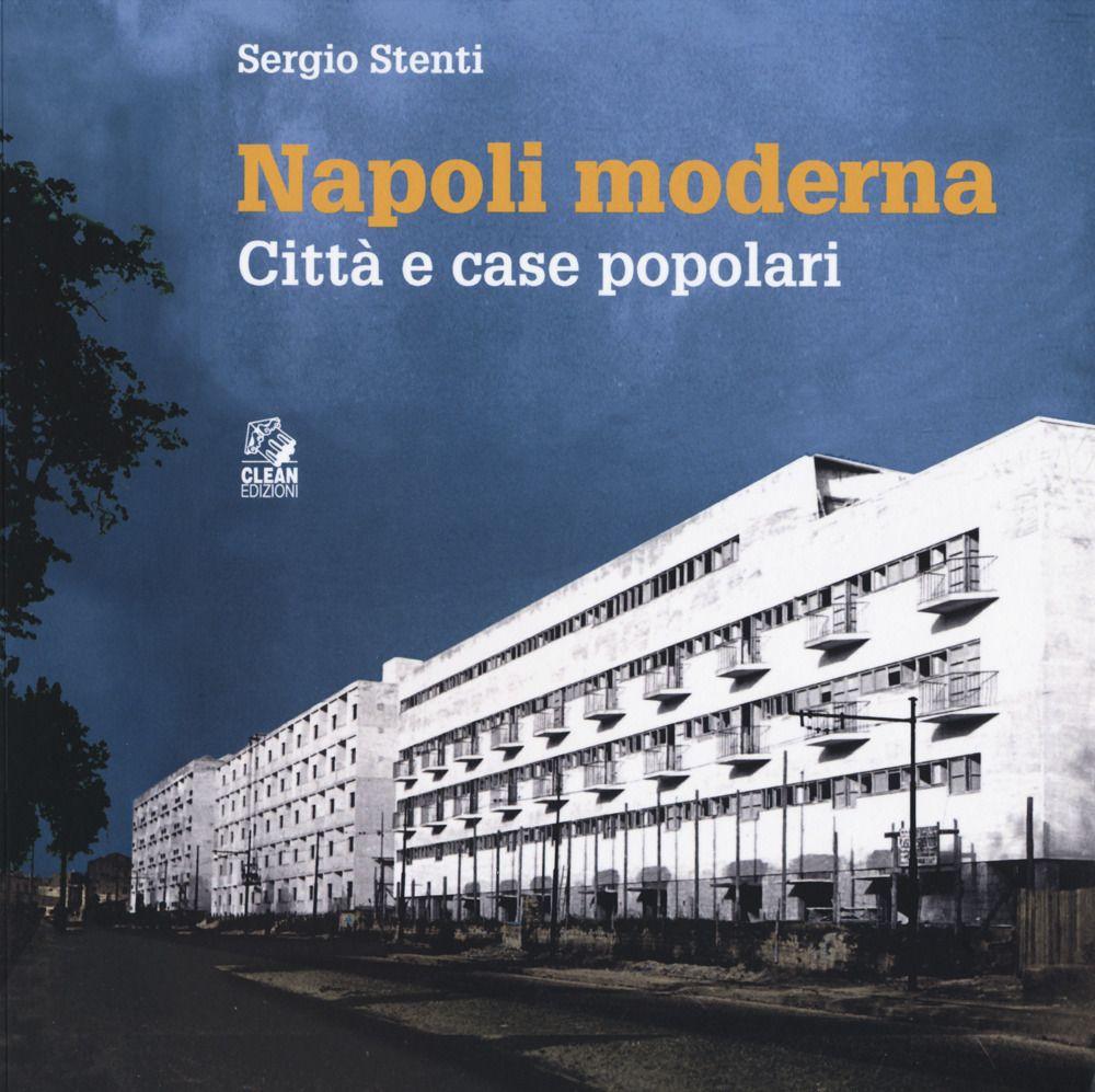 Vorderes Coverbild Napoli moderna. Città e case popolari