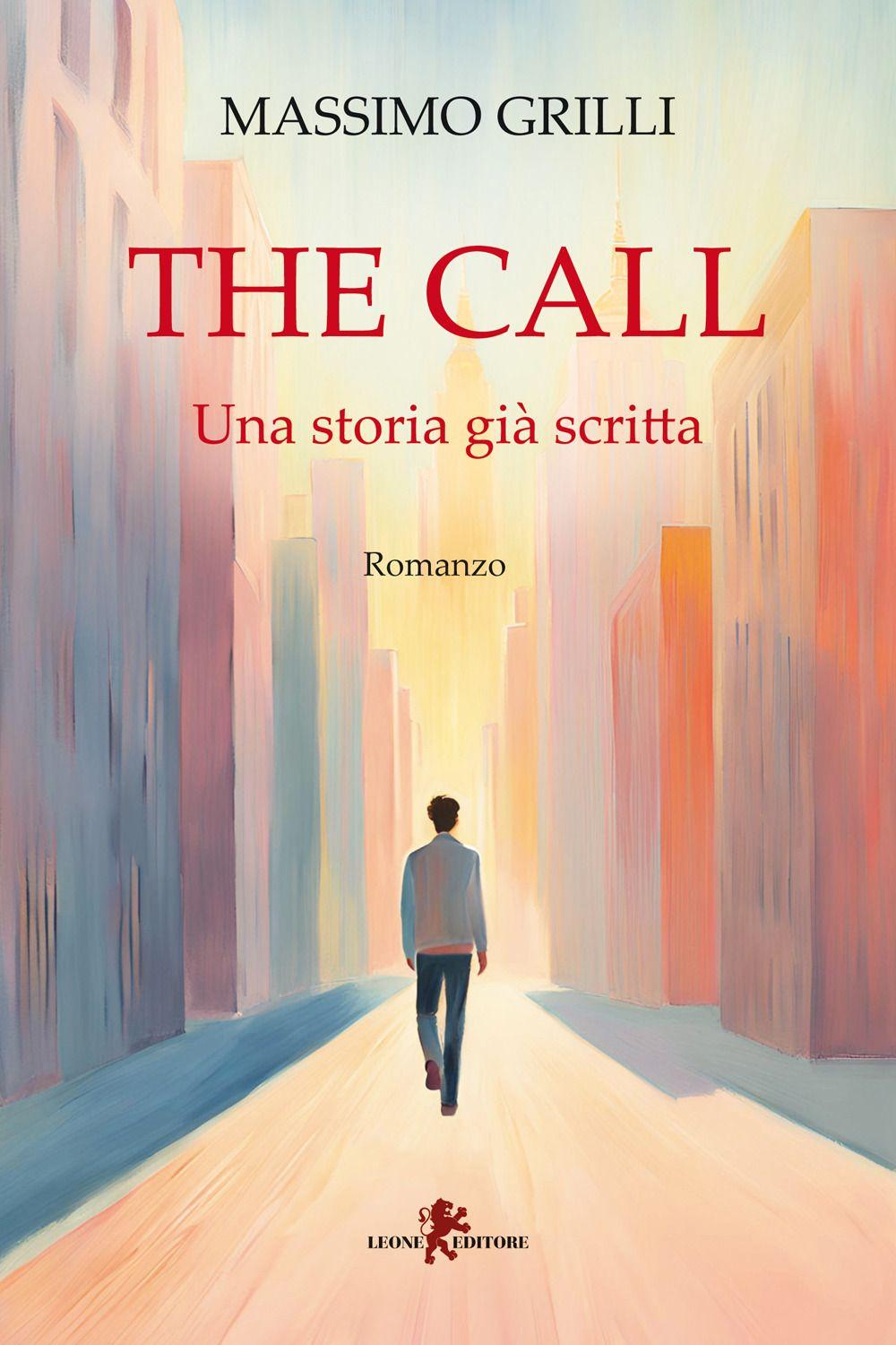 Vorderes Coverbild The call. Una storia già scritta