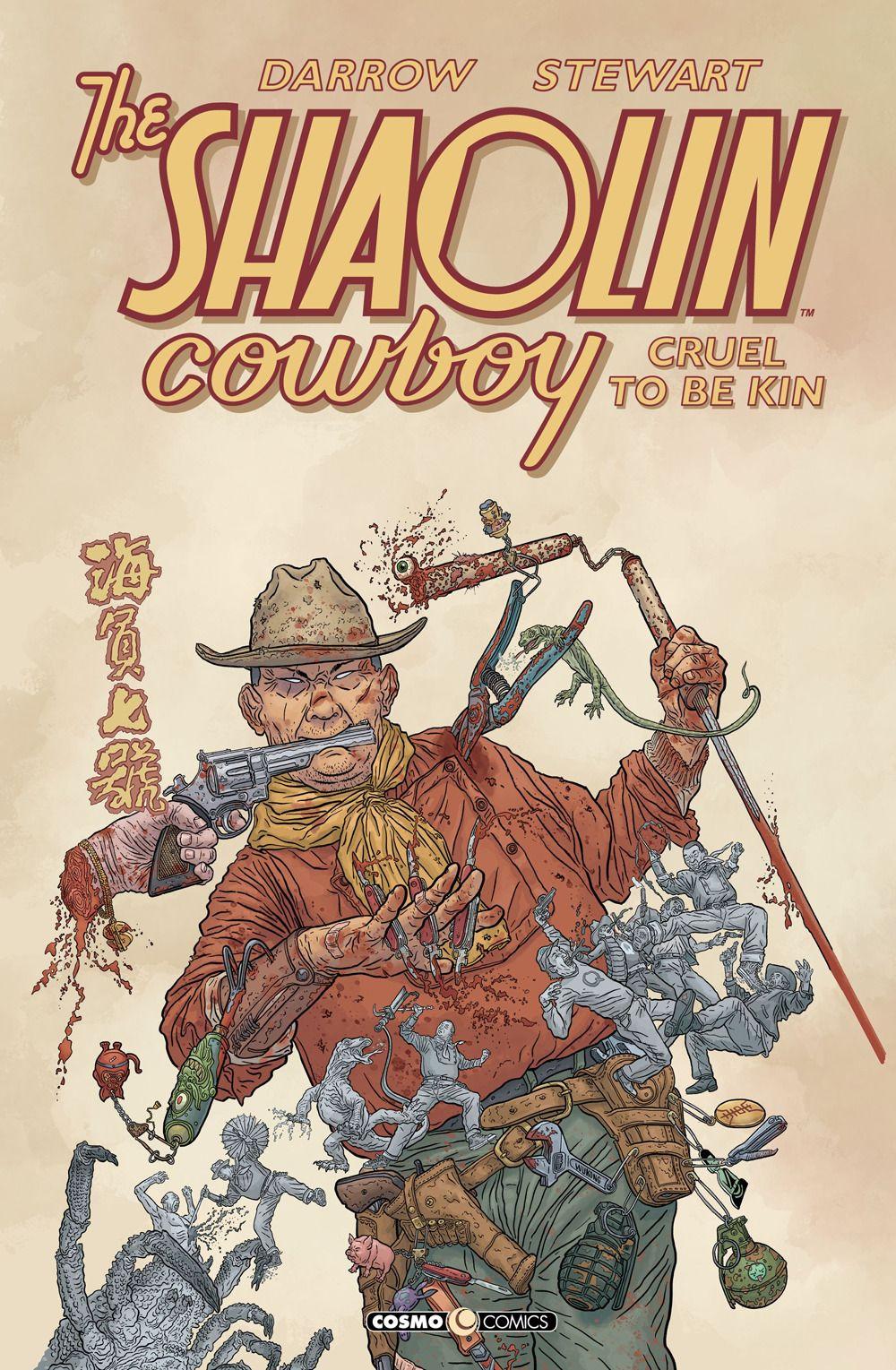 Vorderes Coverbild Cruel to be kin. Shaolin Cowboy