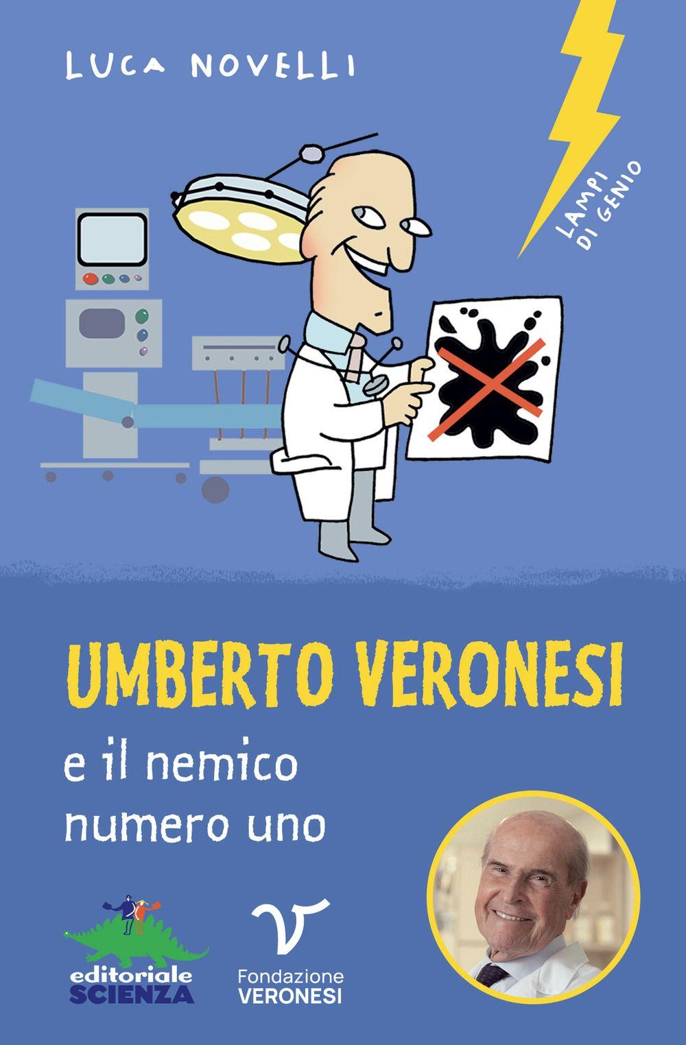Vorderes Coverbild Umberto Veronesi e il nemico numero uno
