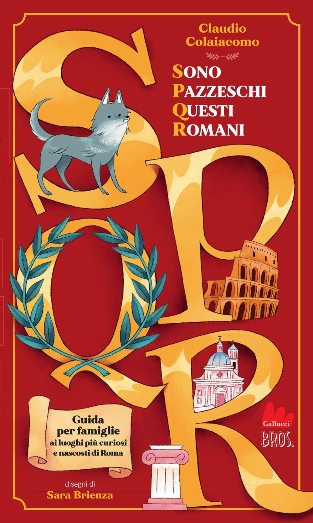 Vorderes Coverbild SPQR. Sono pazzeschi questi romani