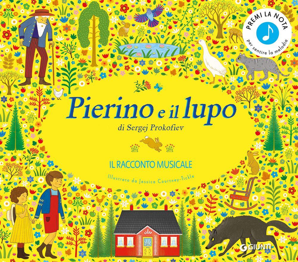 Vorderes Coverbild Pierino e il lupo di Sergej Prokofiev. Il racconto musicale