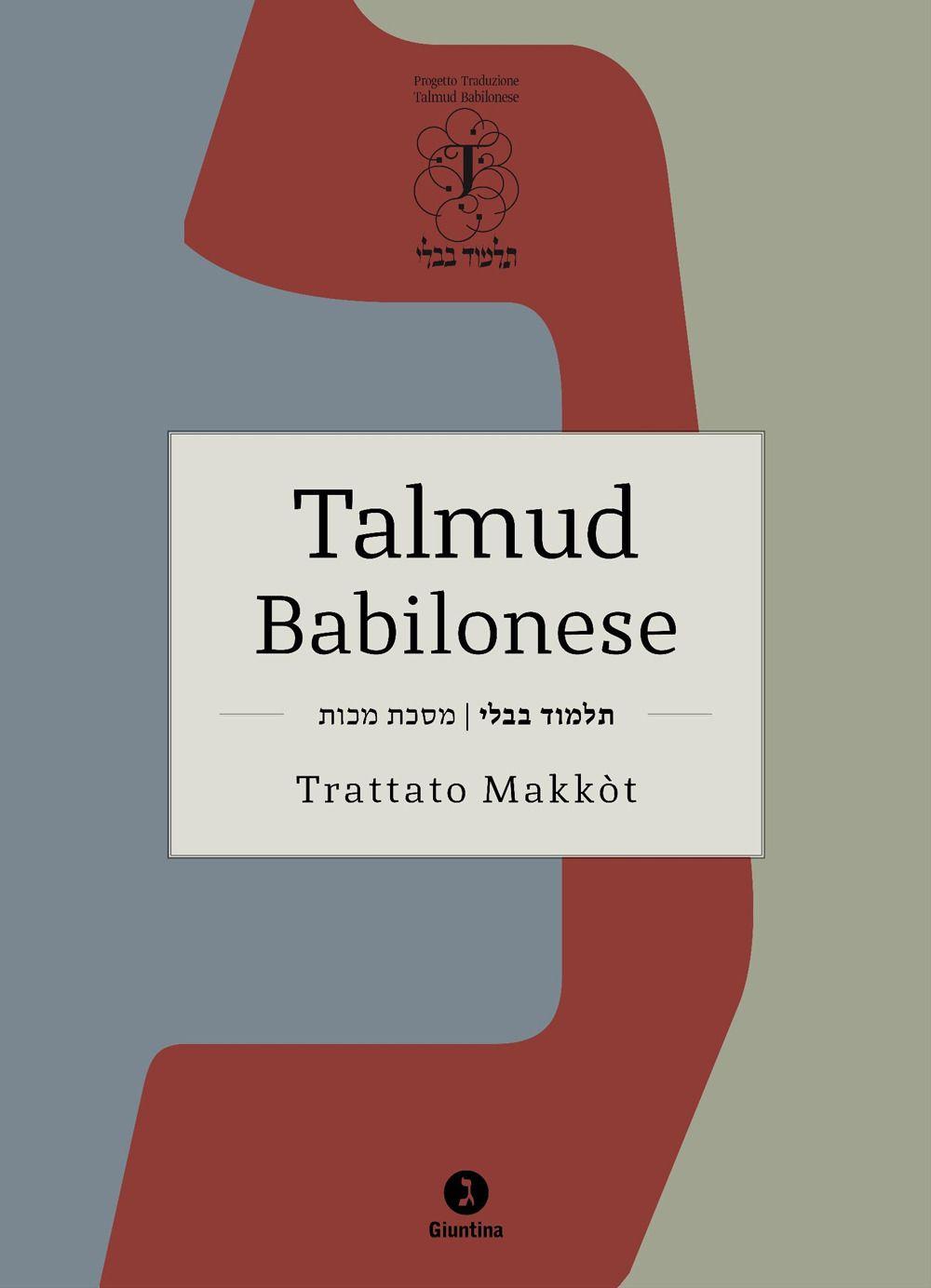 Vorderes Coverbild Talmud babilonese. Trattato Makkòt. (Pene corporali). Testo ebraico a fronte