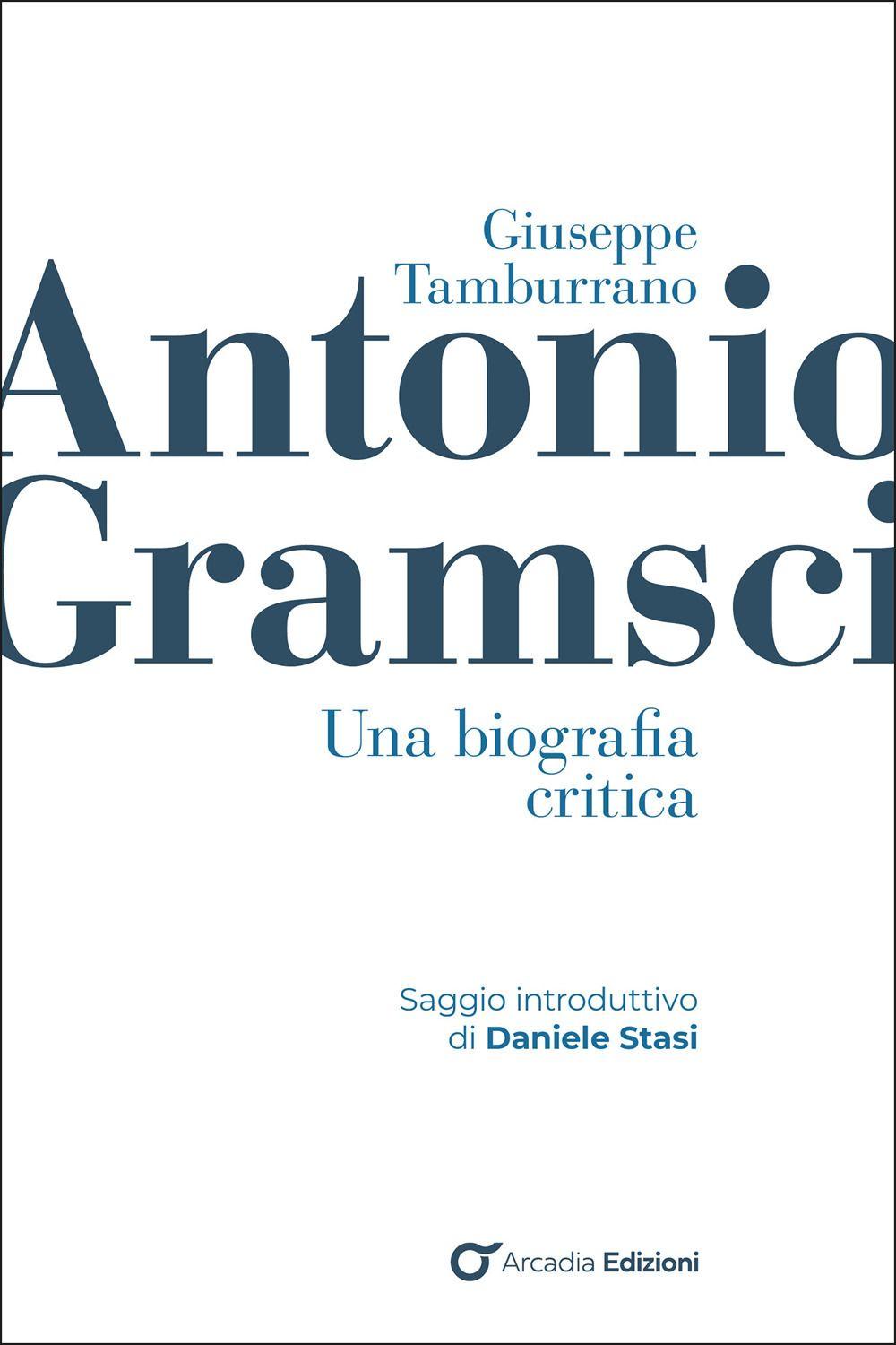 Vorderes Coverbild Antonio Gramsci. Una biografia critica