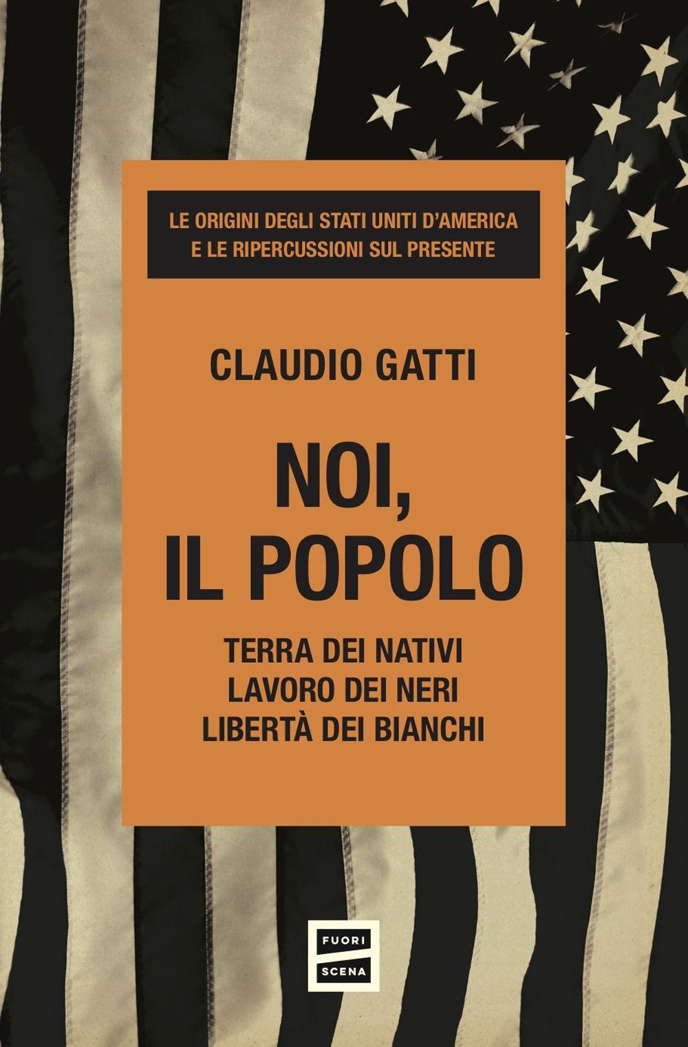Vorderes Coverbild Noi, il popolo. Terra dei nativi. Lavoro dei neri. Libertà dei bianchi