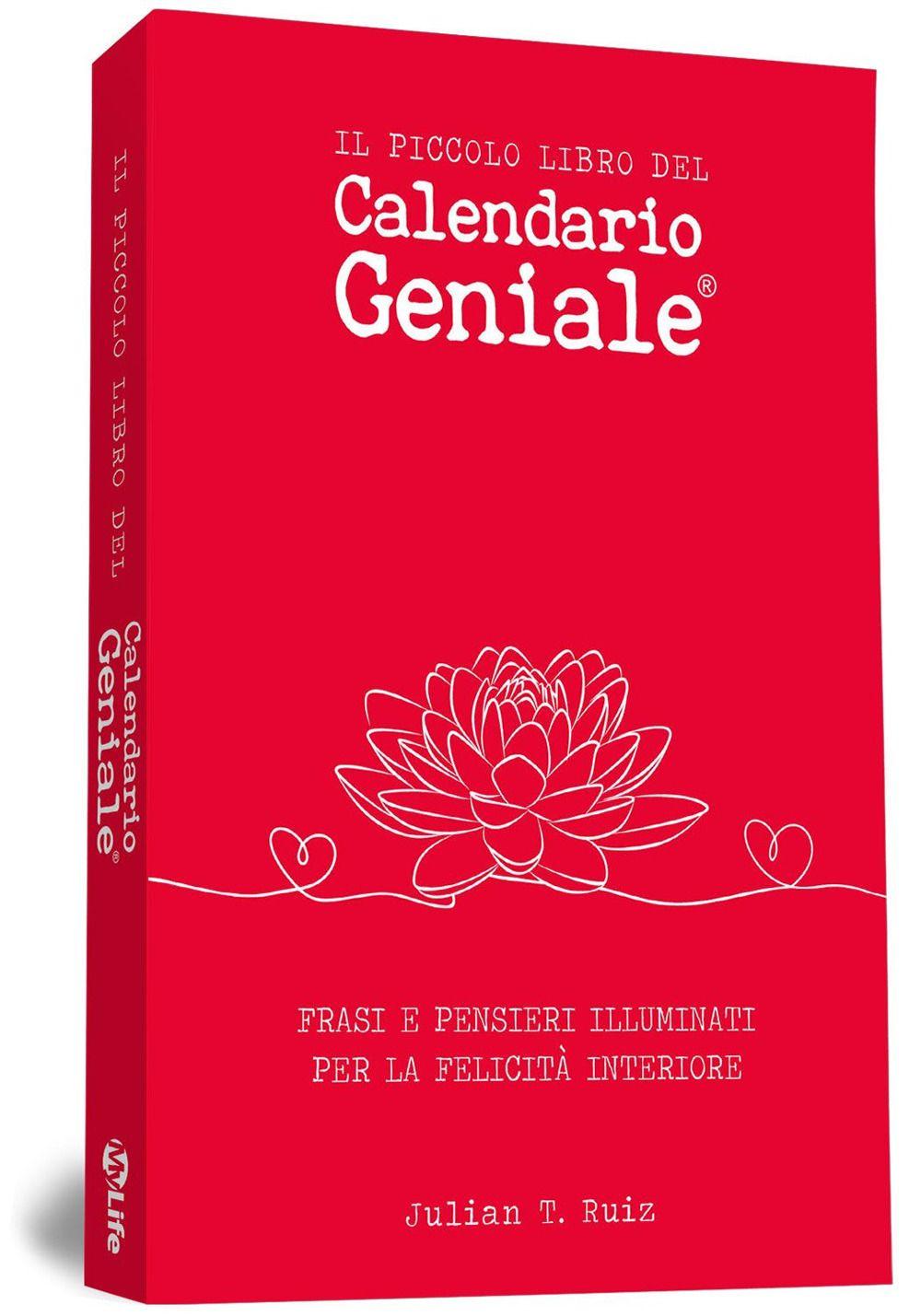 Vorderes Coverbild Il piccolo libro del Calendario Geniale. Frasi e pensieri illuminati per la felicità interiore