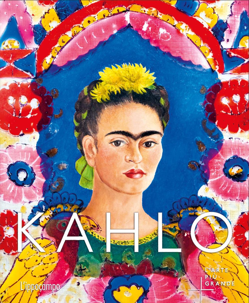 Vorderes Coverbild Kahlo. L'arte più grande