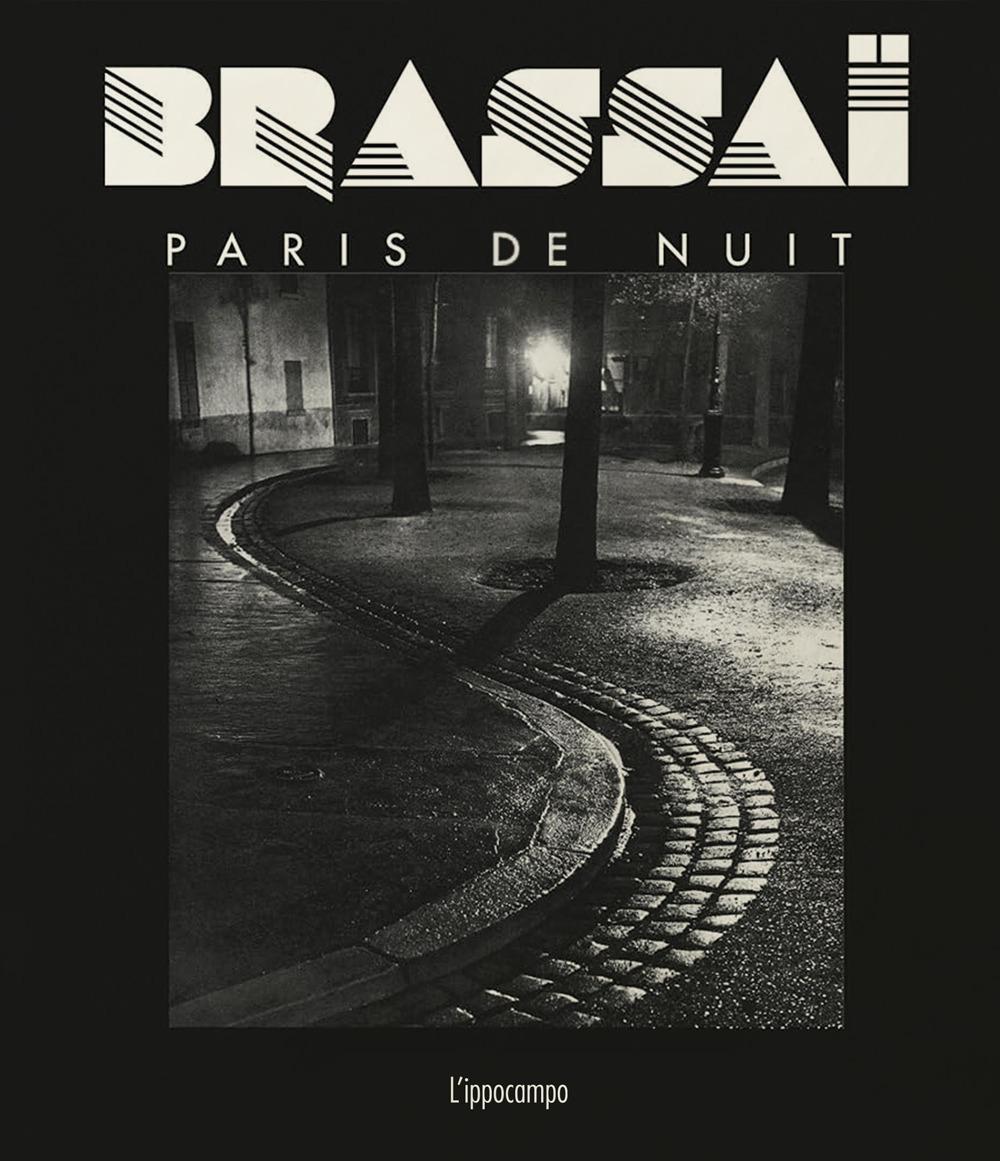 Vorderes Coverbild Brassaï. Paris de nuit