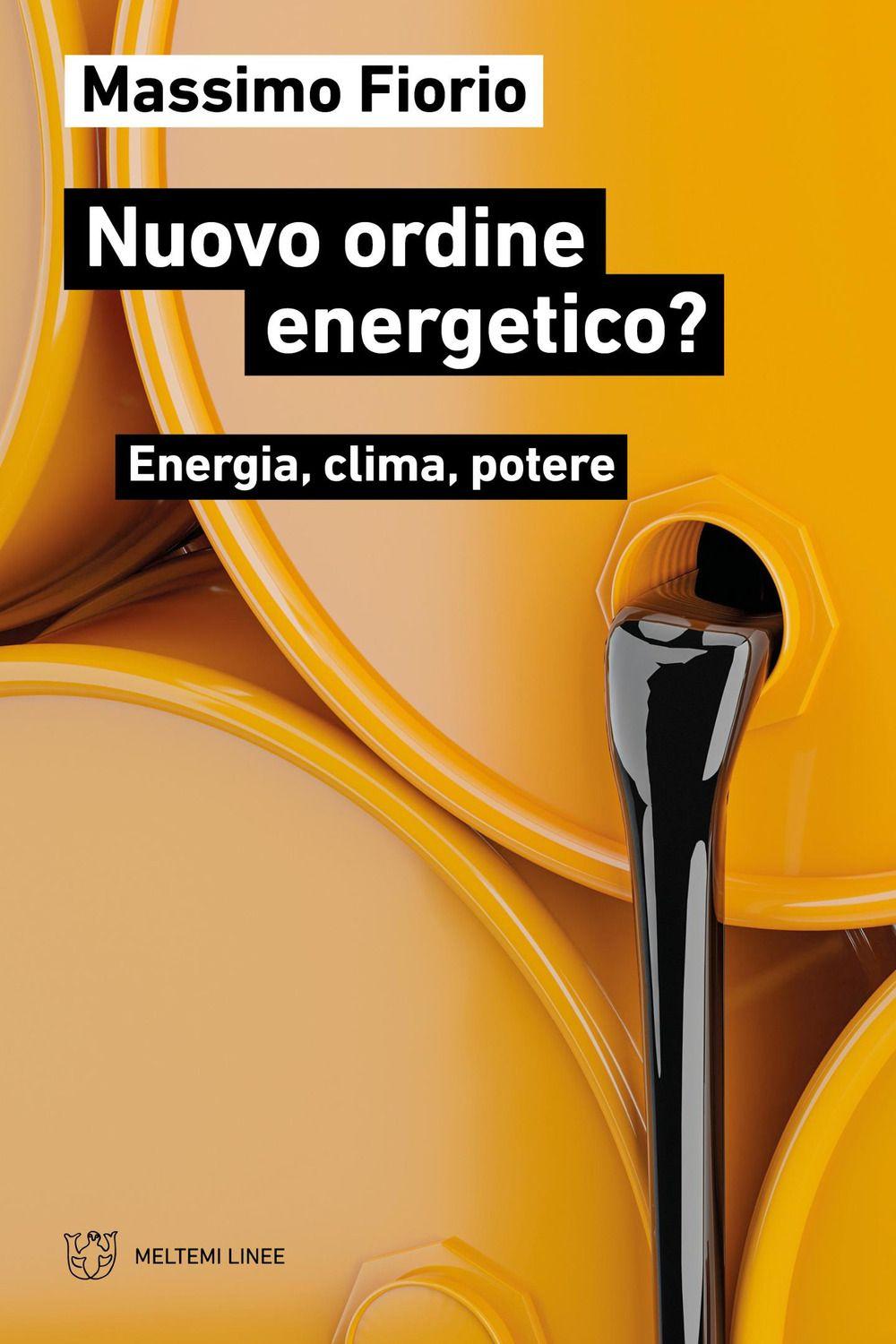 Vorderes Coverbild Nuovo ordine energetico? Energia, clima, potere