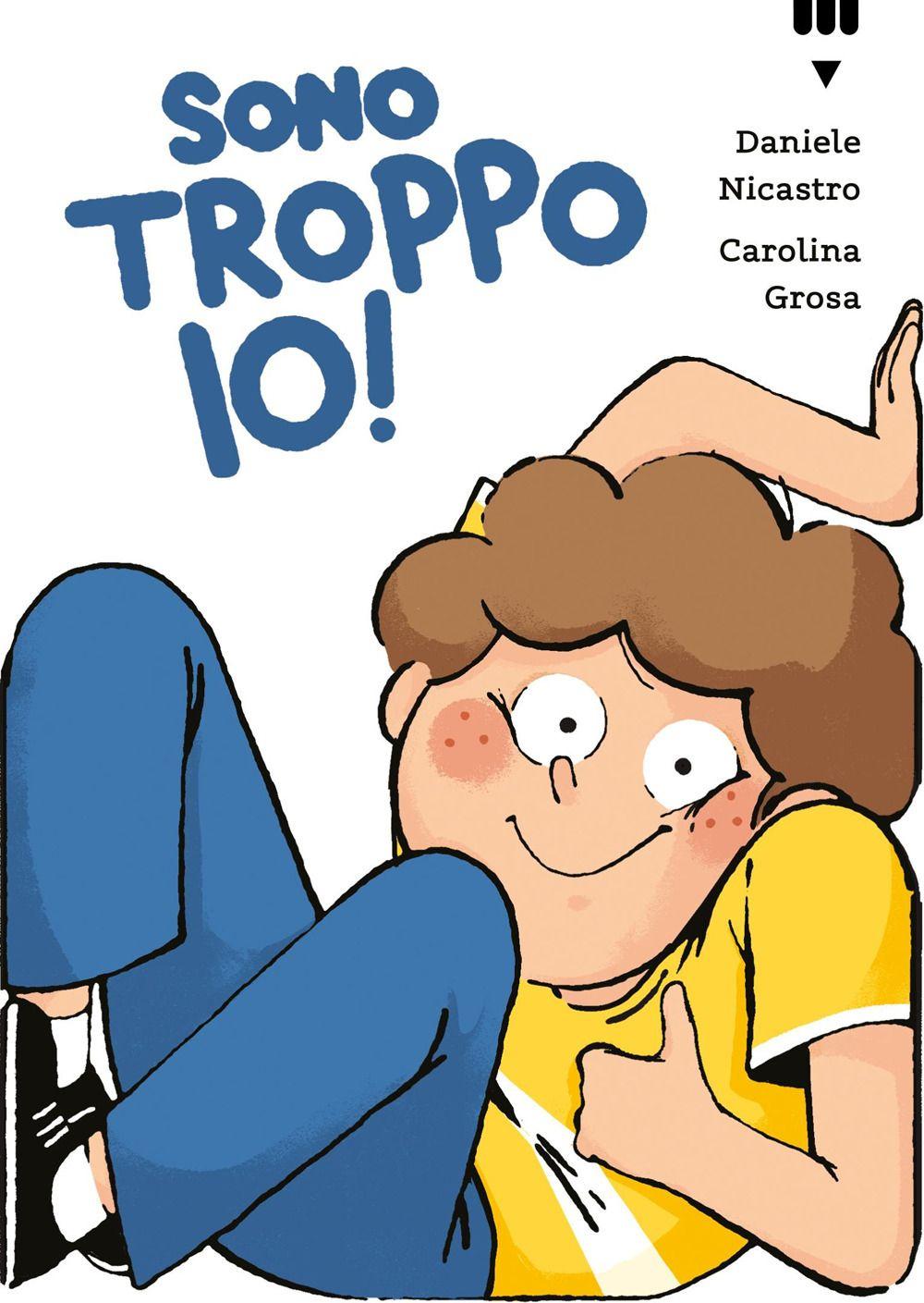 Vorderes Coverbild Sono troppo io!