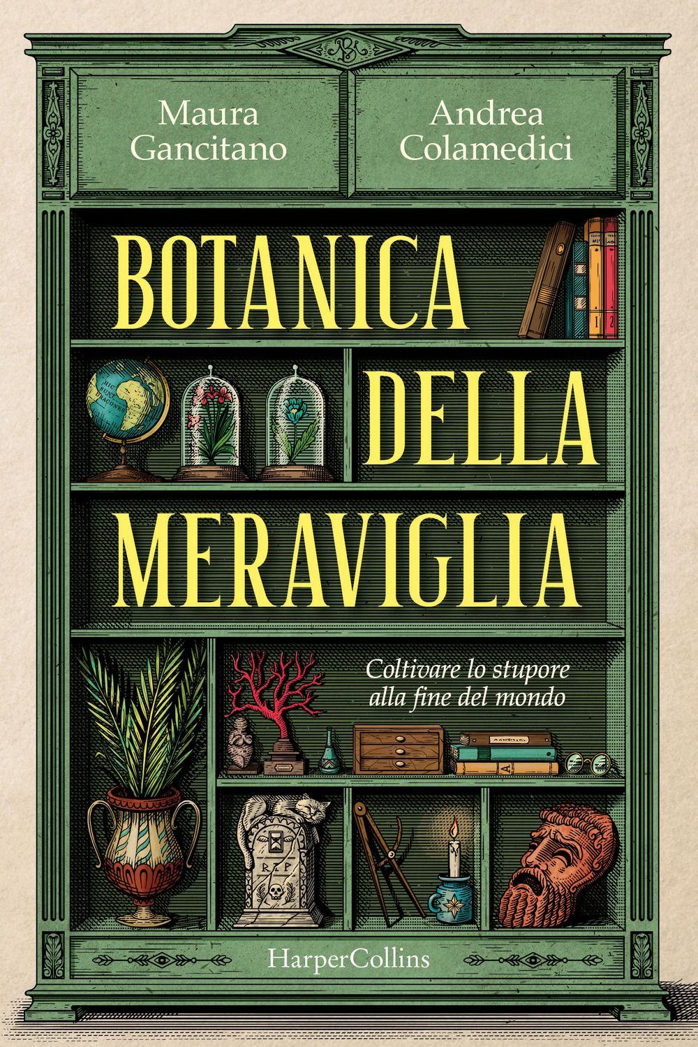 Vorderes Coverbild Botanica della meraviglia. Coltivare lo stupore alla fine del mondo