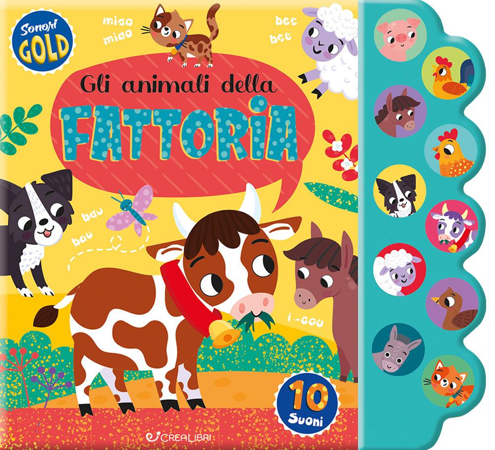 Vorderes Coverbild Gli animali della fattoria. Sonori gold