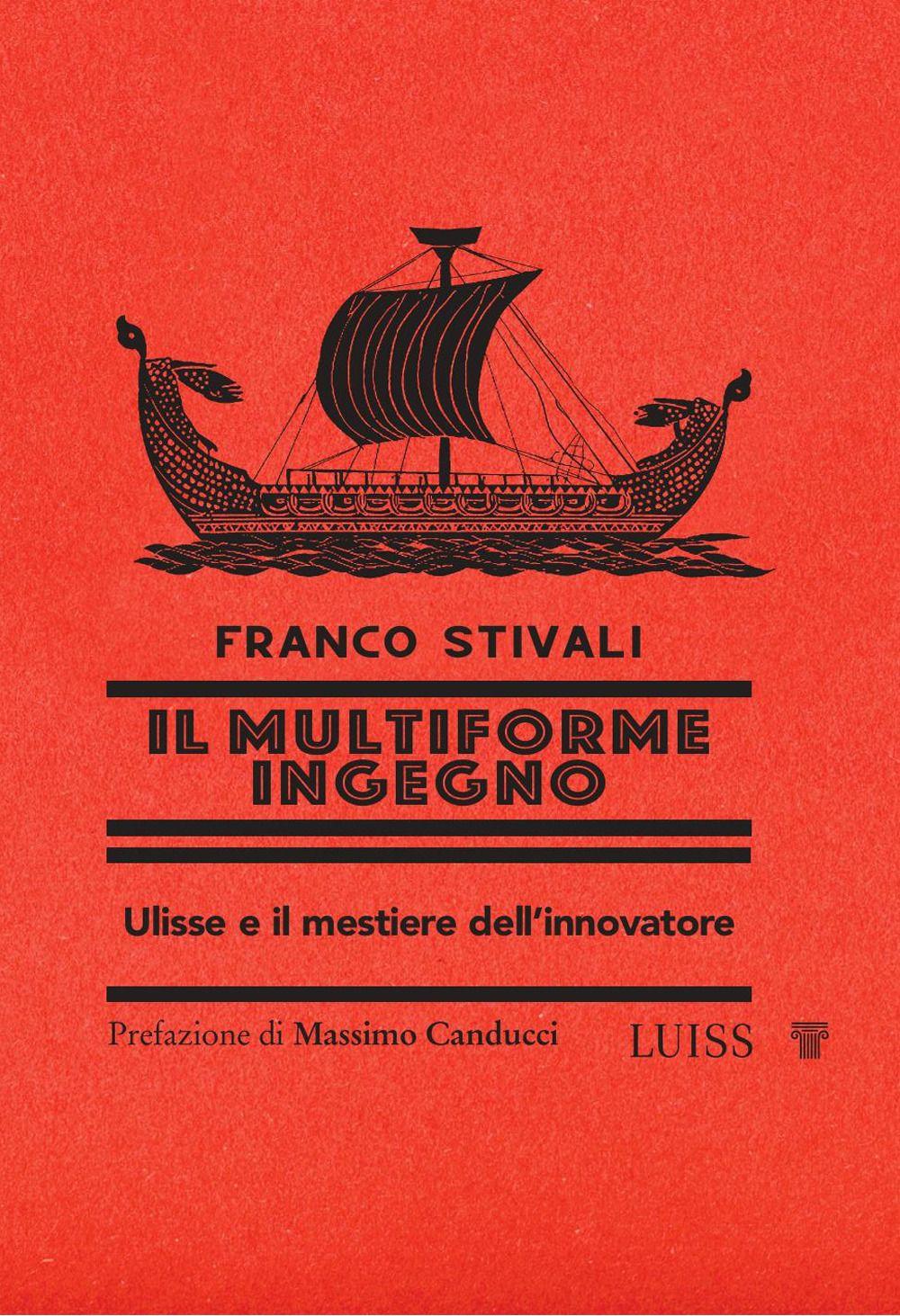 Vorderes Coverbild Il multiforme ingegno. Ulisse e il mestiere dell'innovatore