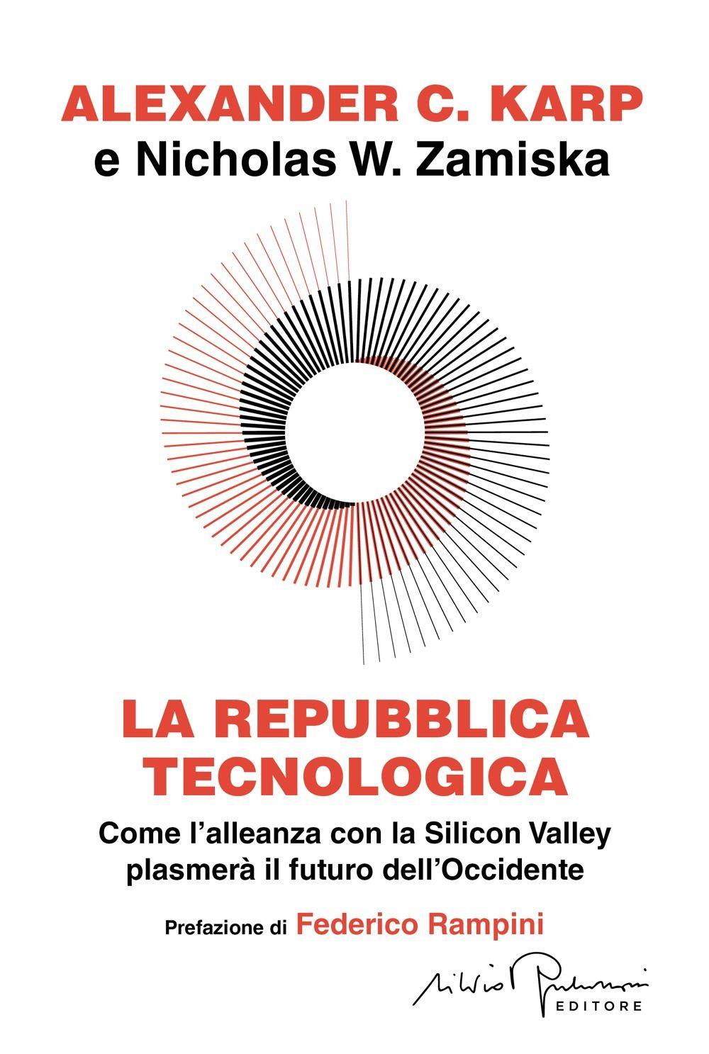 Vorderes Coverbild La repubblica tecnologica. Come l'alleanza con la Silicon Valley plasmerà il futuro dell'Occidente