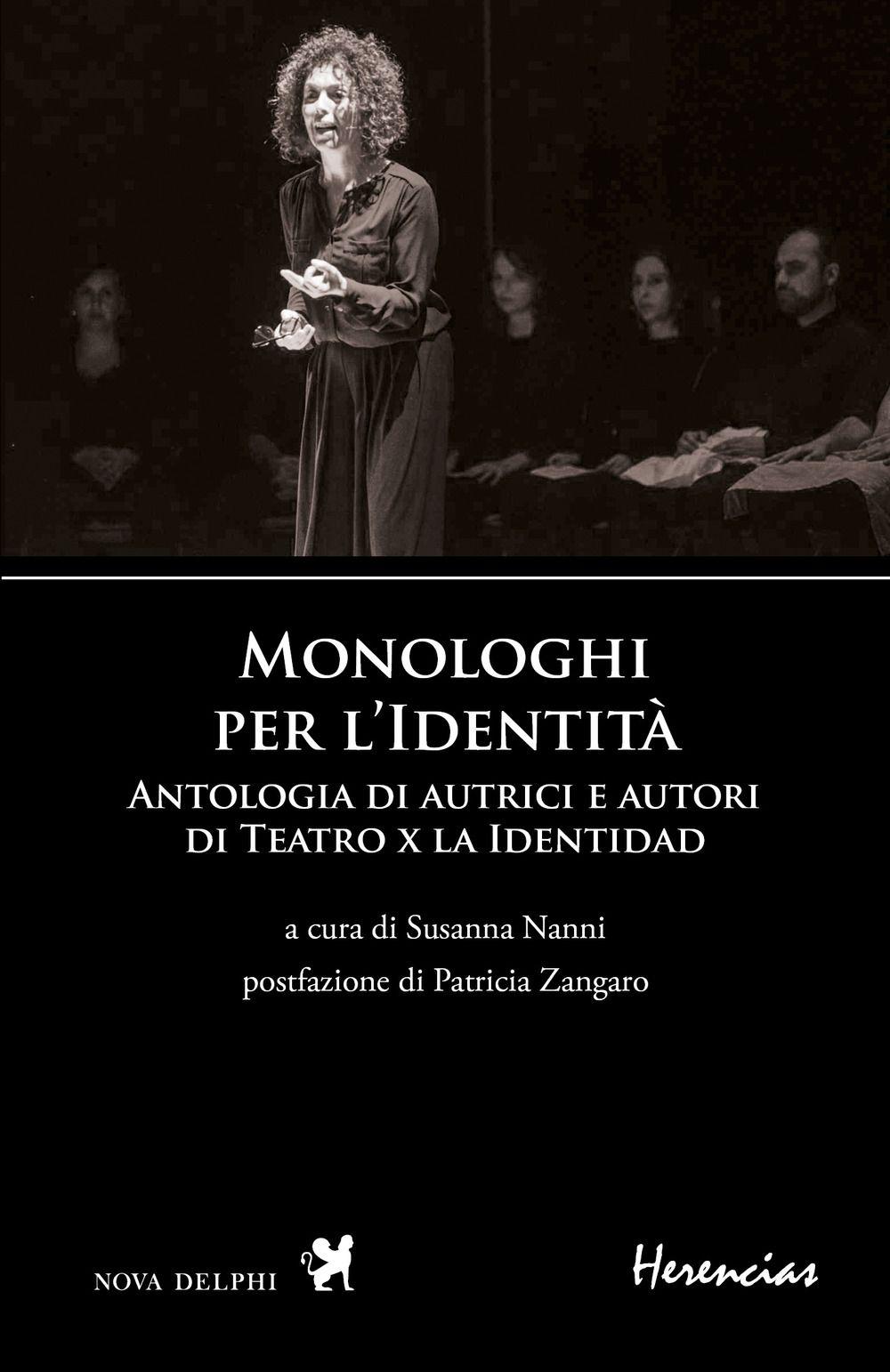 Vorderes Coverbild Monologhi per l'Identità. Antologia di autrici e autori di Teatro x la Identidad