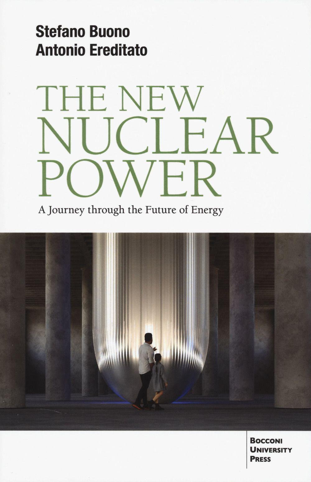 Vorderes Coverbild The new nuclear power. A journey through the future of energy