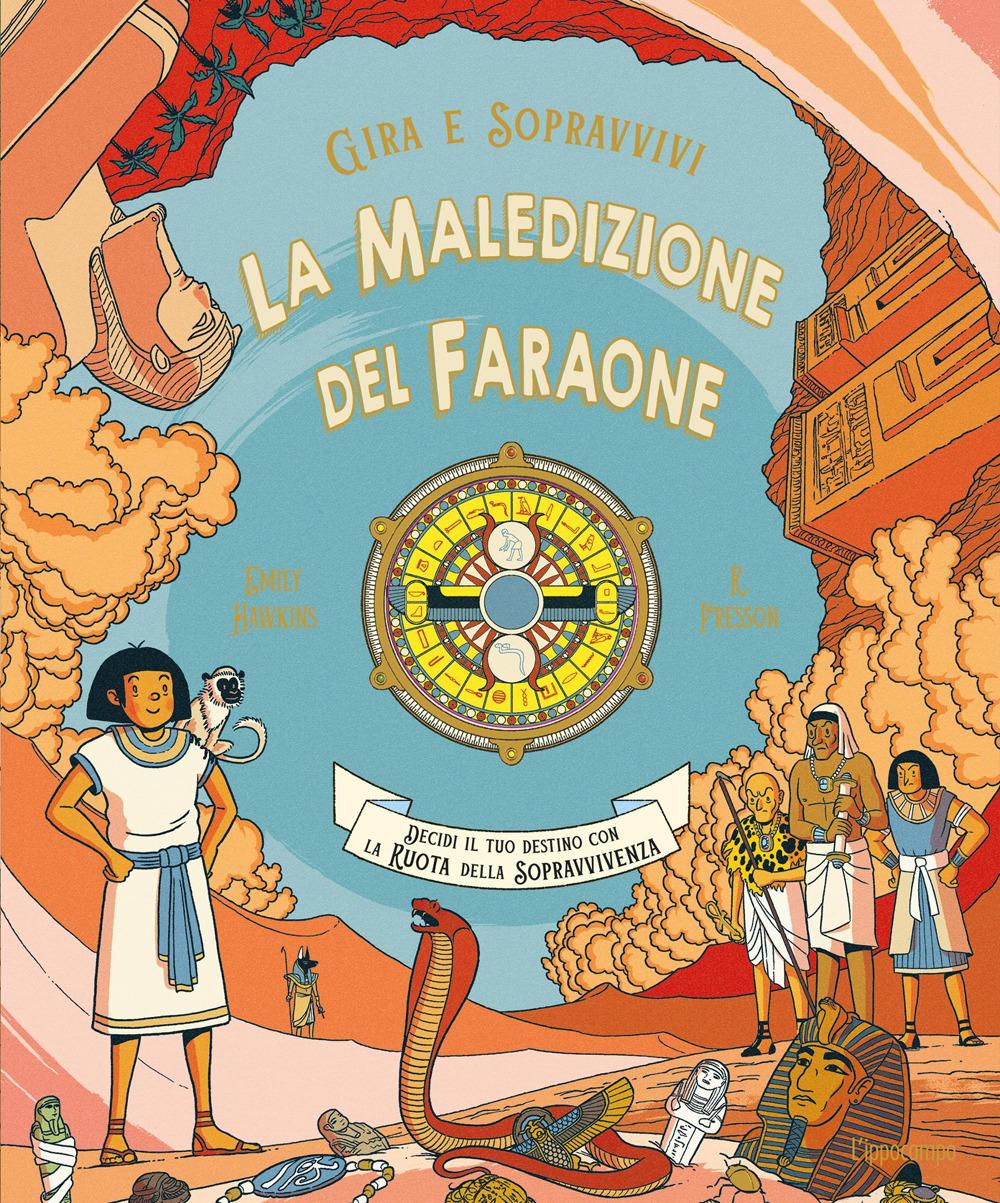 Vorderes Coverbild La maledizione del Faraone. Gira e sopravvivi
