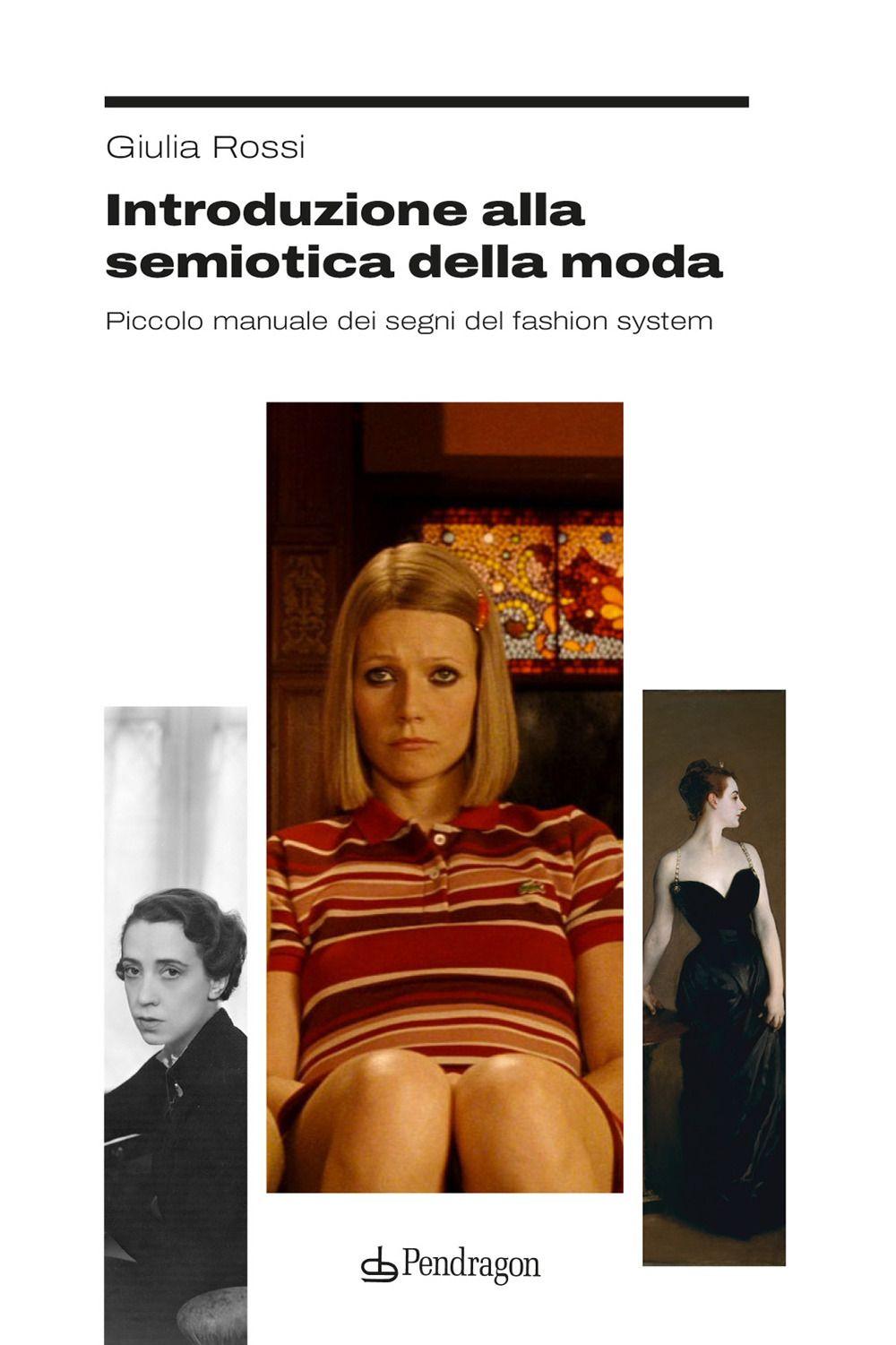 Vorderes Coverbild Introduzione alla semiotica della moda. Piccolo manuale dei segni del fashion system