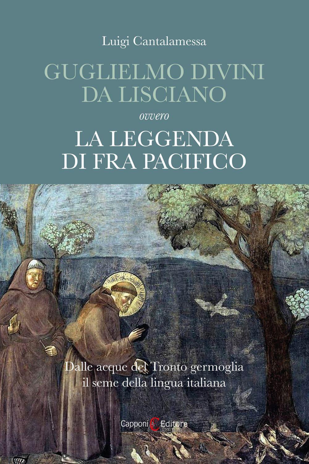 Vorderes Coverbild Guglielmo Divini da Lisciano ovvero La leggenda di fra Pacifico