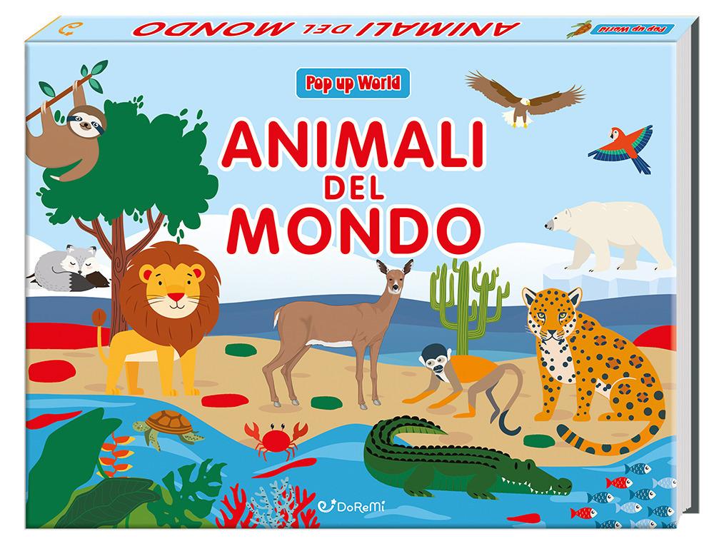Vorderes Coverbild Animali del mondo. Pop up world