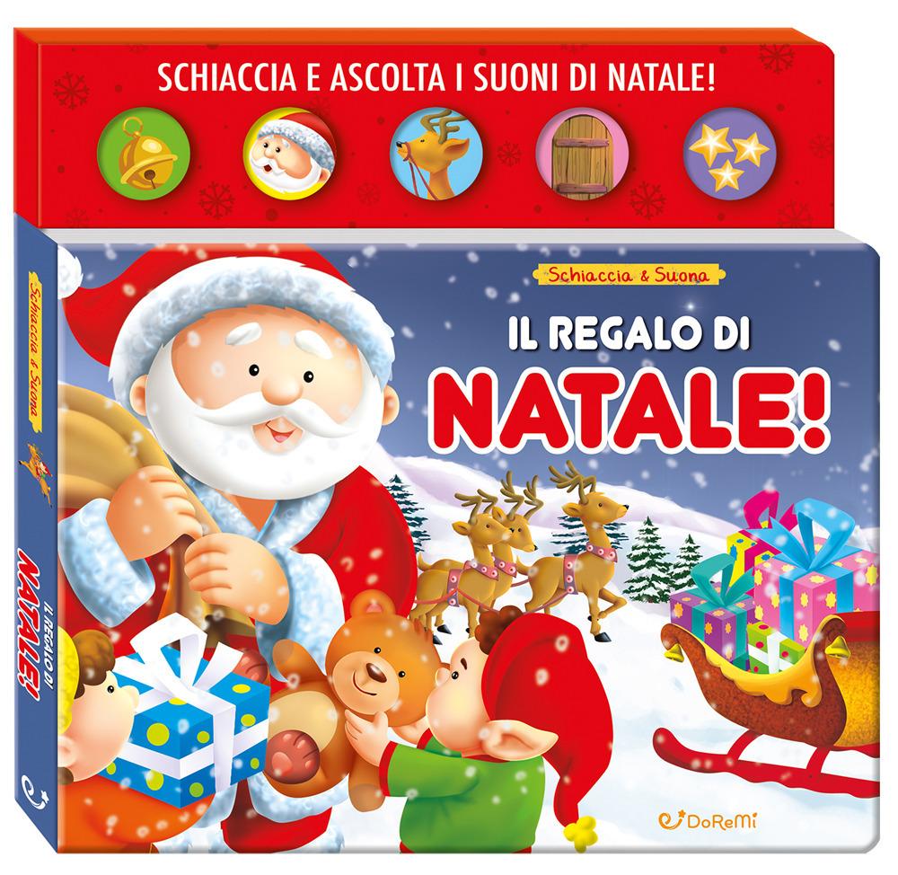 Vorderes Coverbild Il regalo di Natale! Schiaccia & suona