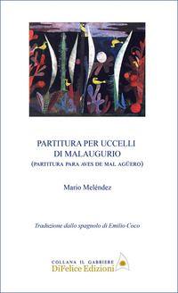 Vorderes Coverbild Partitura per uccelli di malaugurio. Ediz. italiana e spagnola