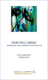 Vorderes Coverbild Fiori nell'abisso. Antologia della poesia venezuelana