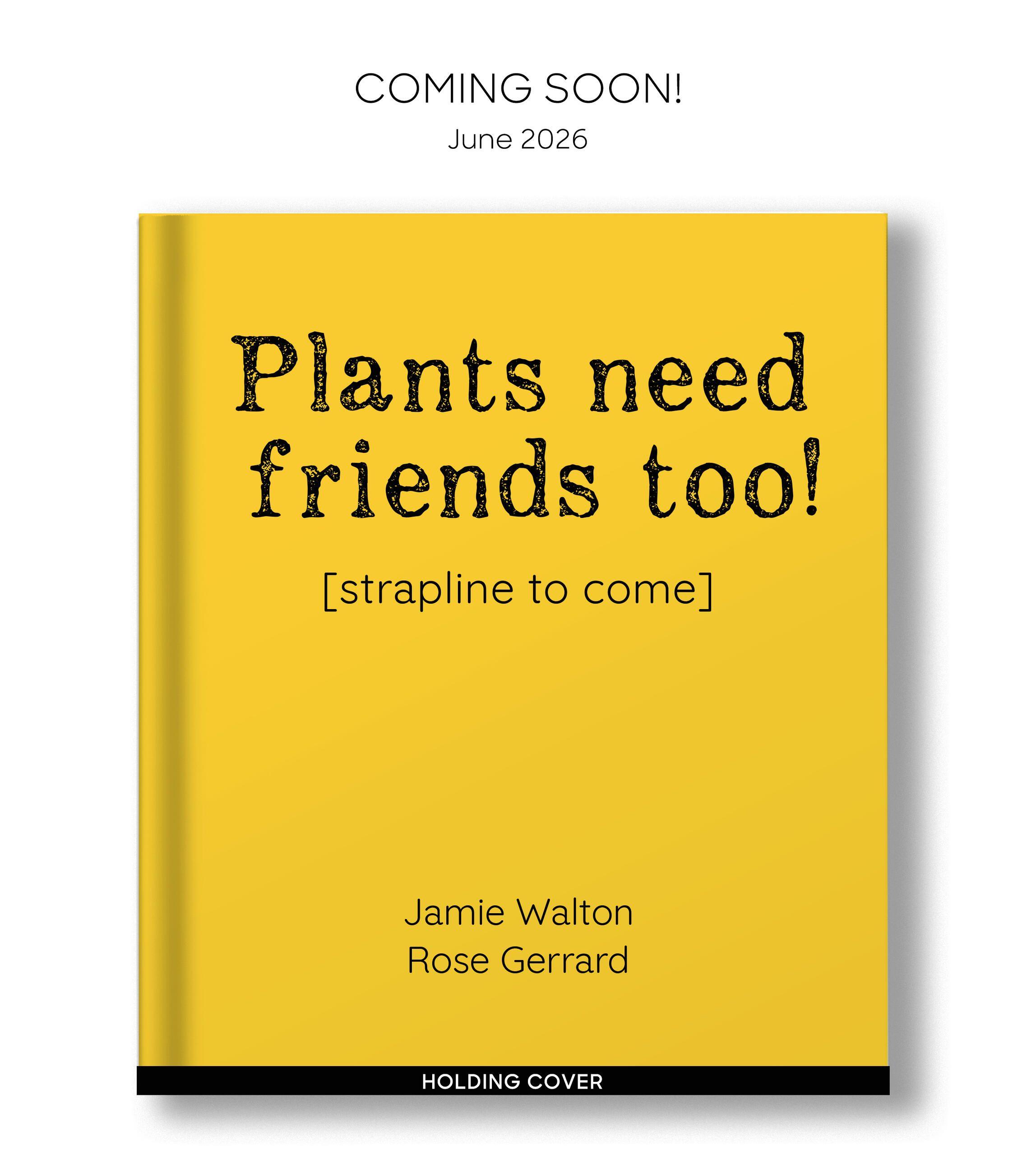 Vorderes Coverbild Plants Need Friends Too!